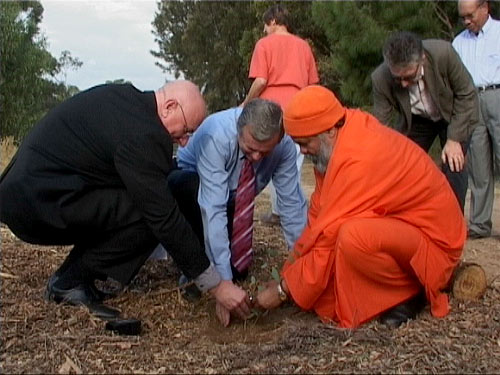 Planting a tree for Peace: Monsignor David Cappo, Premier of South Australia, Mr. Mike Rann, and His Holiness Swamiji Planting a tree for Peace: Monsignor David Cappo, Premier of South Australia, Mr. Mike Rann, and His Holiness Swamiji